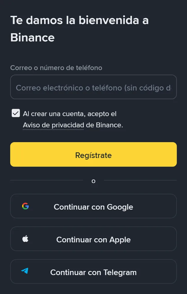 Página de registro de Binance: el título «Te damos la bienvenida a Binance», un campo «Correo electrónico o teléfono (sin código del país)», la casilla marcada «Al crear una cuenta, acepto el Aviso de privacidad de Binance», el botón amarillo «Regístrate» y debajo los botones «Continuar con Google», «Continuar con Apple» y «Continuar con Telegram»