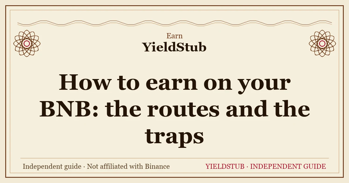 The routes for earning on BNB: Flexible and Locked, Launchpool for new coins, and related staking products