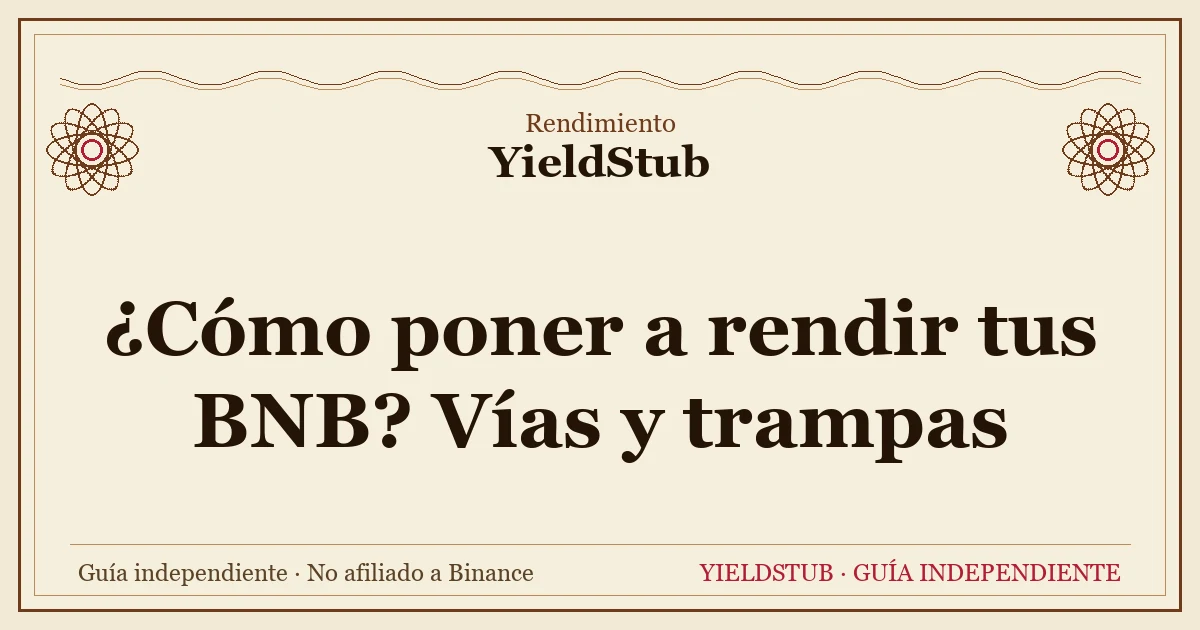 Esquema de las vías para poner a rendir tus BNB: Flexible y Bloqueado, minar cripto nueva con Launchpool, productos de staking relacionados